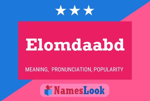 Póster del nombre Elomdaabd