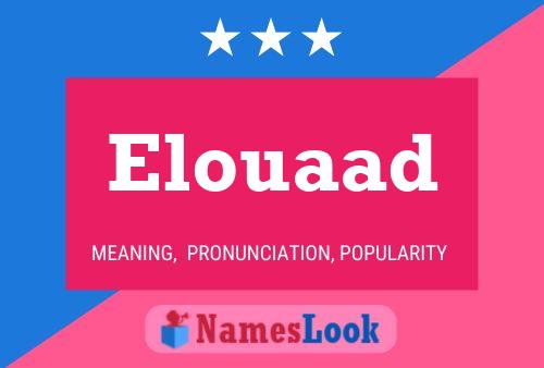 Póster del nombre Elouaad