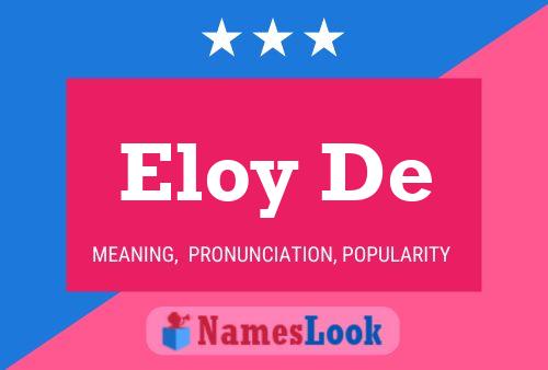 Póster del nombre Eloy De