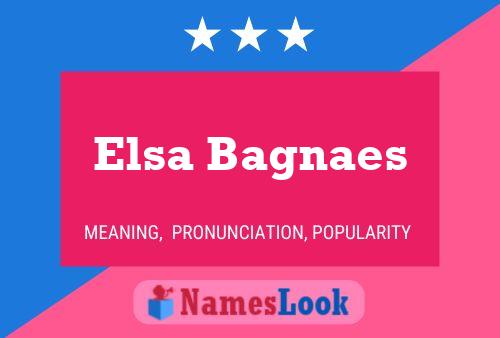 Póster del nombre Elsa Bagnaes