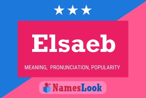 Póster del nombre Elsaeb