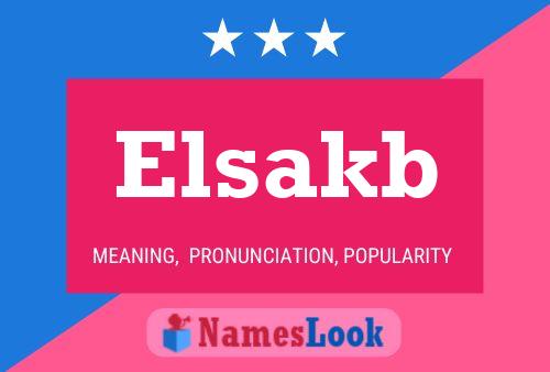 Póster del nombre Elsakb