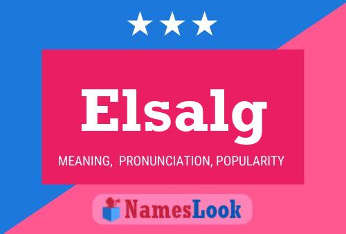 Póster del nombre Elsalg