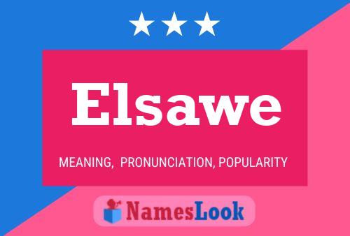 Póster del nombre Elsawe