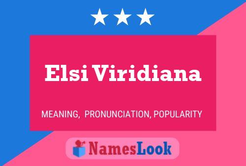 Póster del nombre Elsi Viridiana