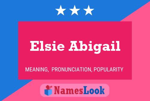 Póster del nombre Elsie Abigail