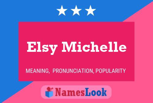 Póster del nombre Elsy Michelle