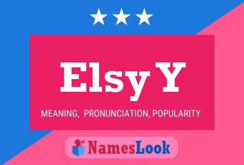 Póster del nombre Elsy Y