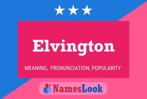 Póster del nombre Elvington