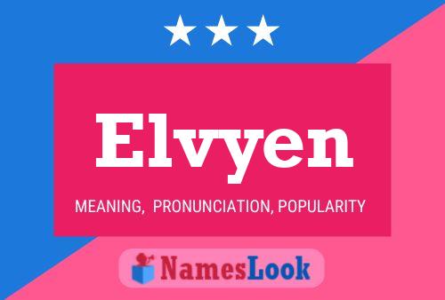 Póster del nombre Elvyen