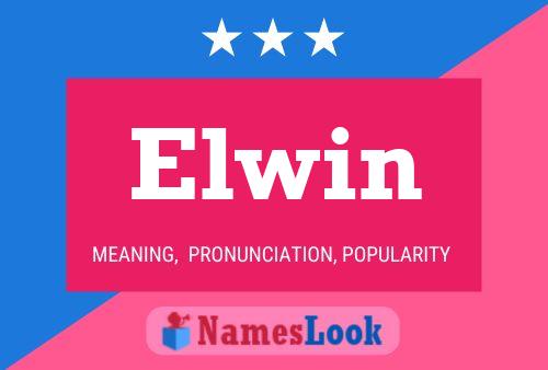 Póster del nombre Elwin