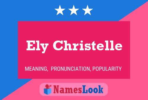 Póster del nombre Ely Christelle