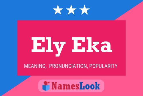 Póster del nombre Ely Eka