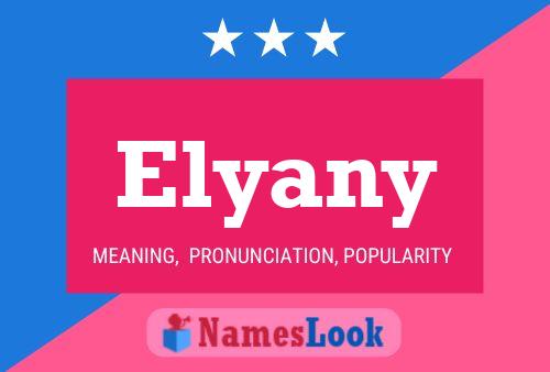 Póster del nombre Elyany