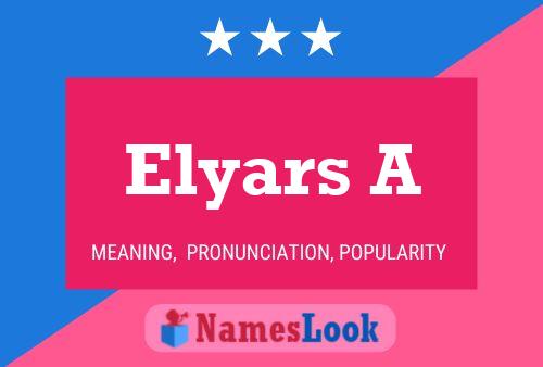 Póster del nombre Elyars A