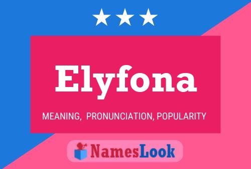 Póster del nombre Elyfona