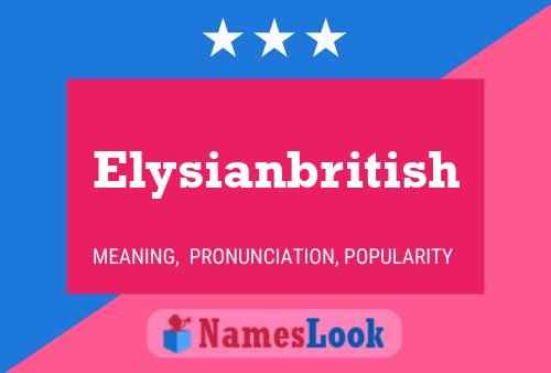 Póster del nombre Elysianbritish