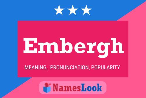 Póster del nombre Embergh