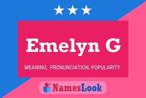 Póster del nombre Emelyn G