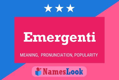 Póster del nombre Emergenti