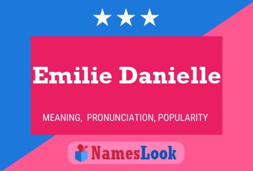 Póster del nombre Emilie Danielle