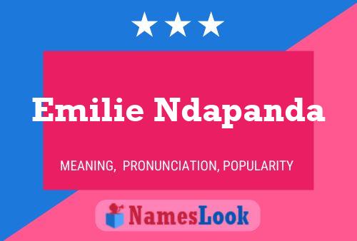 Póster del nombre Emilie Ndapanda