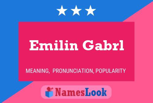 Póster del nombre Emilin Gabrl