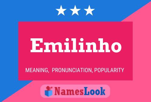 Póster del nombre Emilinho