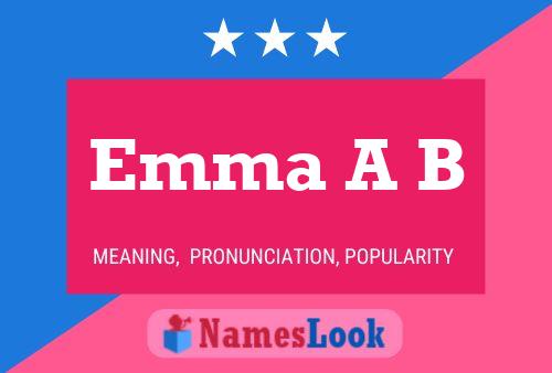 Póster del nombre Emma A B