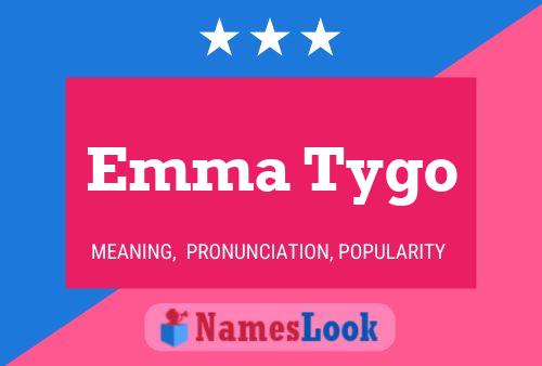 Póster del nombre Emma Tygo