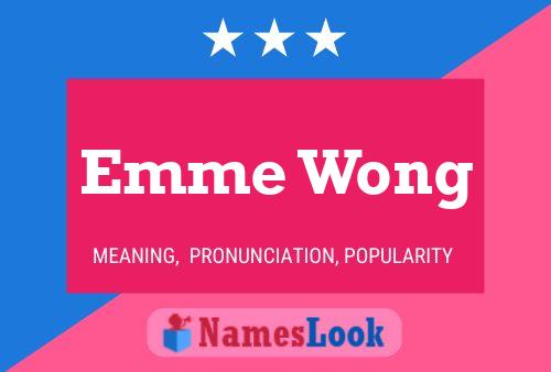 Póster del nombre Emme Wong