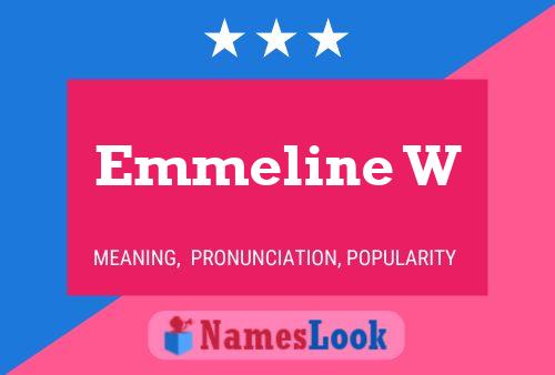 Póster del nombre Emmeline W