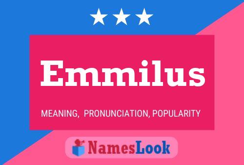 Póster del nombre Emmilus