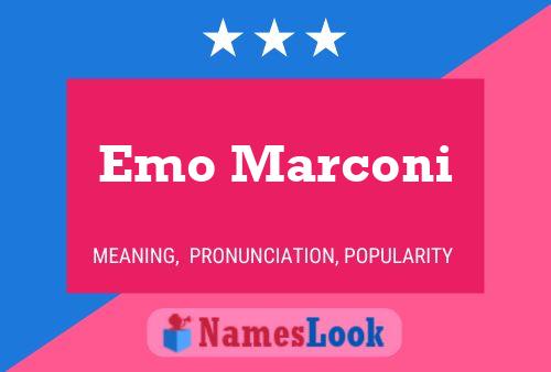 Póster del nombre Emo Marconi