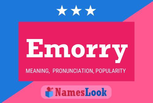 Póster del nombre Emorry