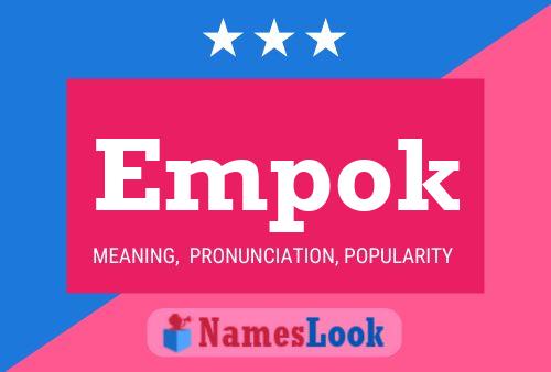 Póster del nombre Empok