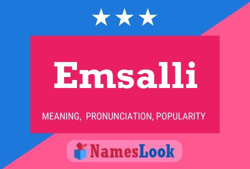 Póster del nombre Emsalli