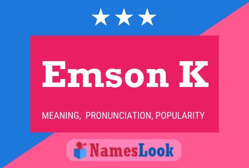 Póster del nombre Emson K