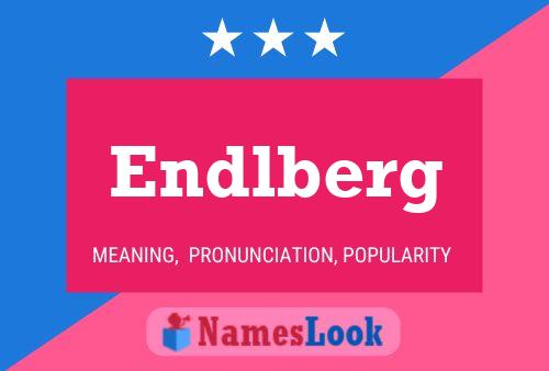 Póster del nombre Endlberg