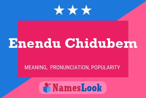 Póster del nombre Enendu Chidubem