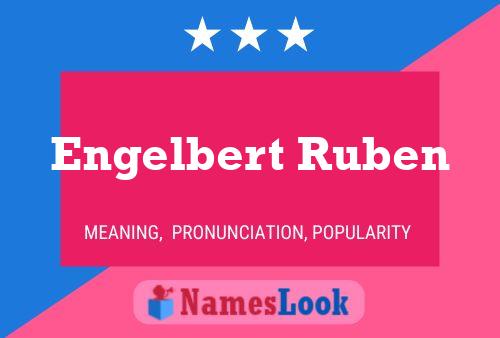 Póster del nombre Engelbert Ruben