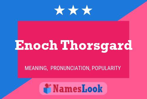 Póster del nombre Enoch Thorsgard