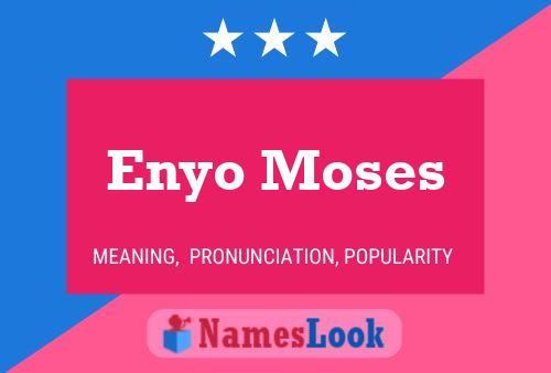 Póster del nombre Enyo Moses