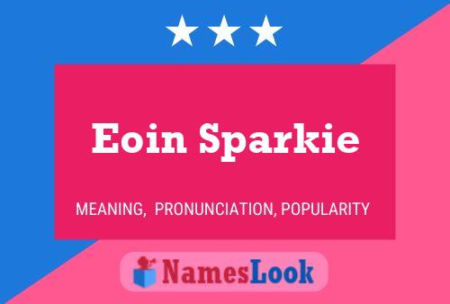 Póster del nombre Eoin Sparkie