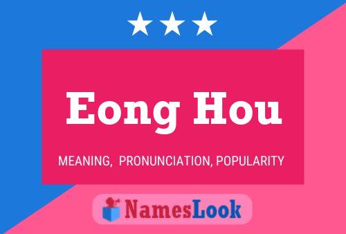 Póster del nombre Eong Hou