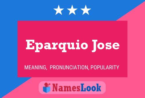 Póster del nombre Eparquio Jose