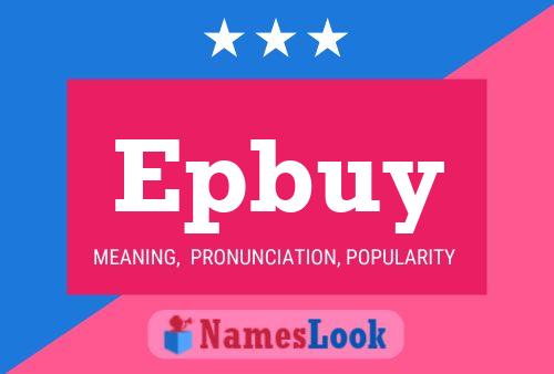 Póster del nombre Epbuy