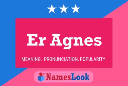 Póster del nombre Er Agnes