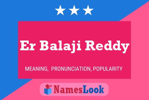 Póster del nombre Er Balaji Reddy