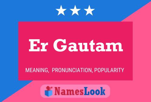 Póster del nombre Er Gautam